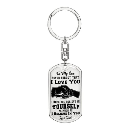 Son, I Hope You Believe in Yourself, Message From the Heart Keychain with Personalized Engraved Back