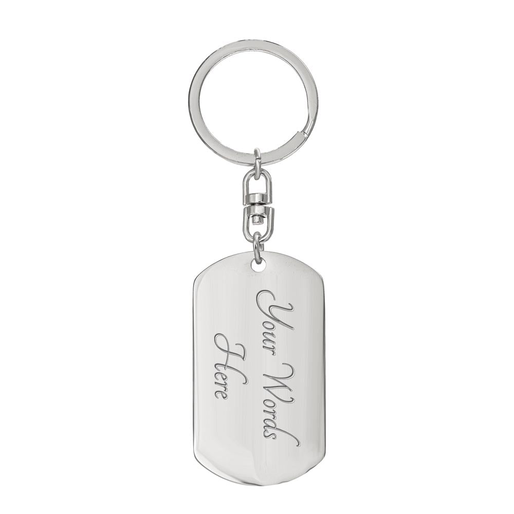 Son, I Hope You Believe in Yourself, Message From the Heart Keychain with Personalized Engraved Back