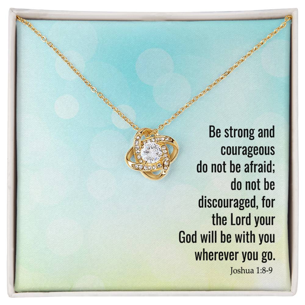 Strong and Courageous Daughter Faith Collection Love Knot Necklace