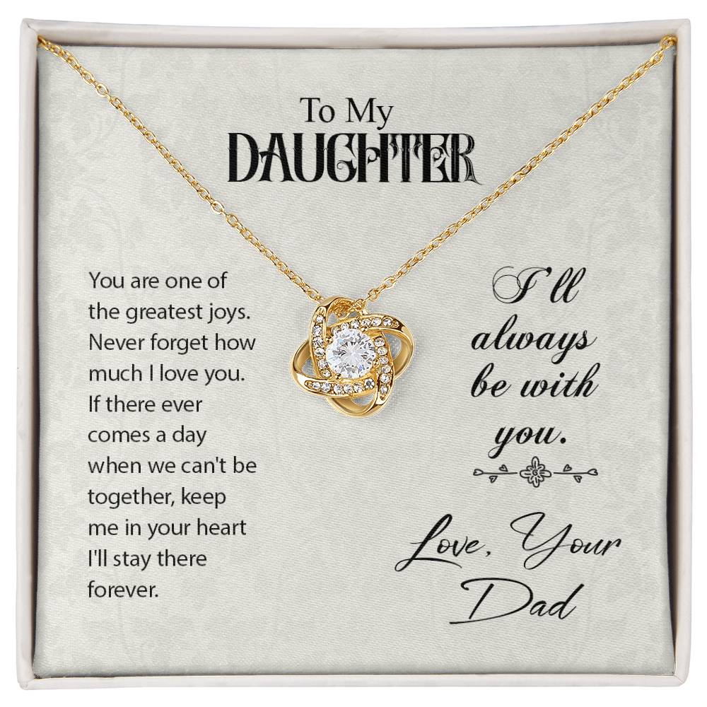 To My Daughter Loe Your Dad Love Knot Necklace