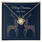Merry Christmas My Deer, Perfect for Daughter, Mother, Son, Father, Husband, Wife, or Grandmother Love Knot Necklace