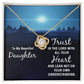 Daughter Trust in the Lord Love Knot Necklace
