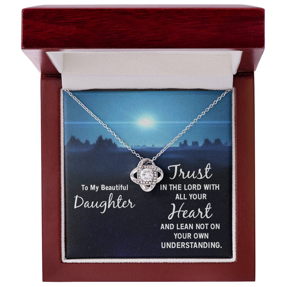 Daughter Trust in the Lord Love Knot Necklace