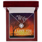 To My Wife - I Love You, Begining and End Love Knot Necklace