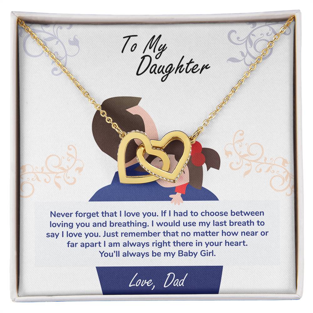 Daughter, My Baby Girl Never Forget Interlocking Hearts Necklace