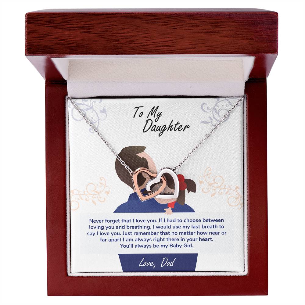 Daughter, My Baby Girl Never Forget Interlocking Hearts Necklace