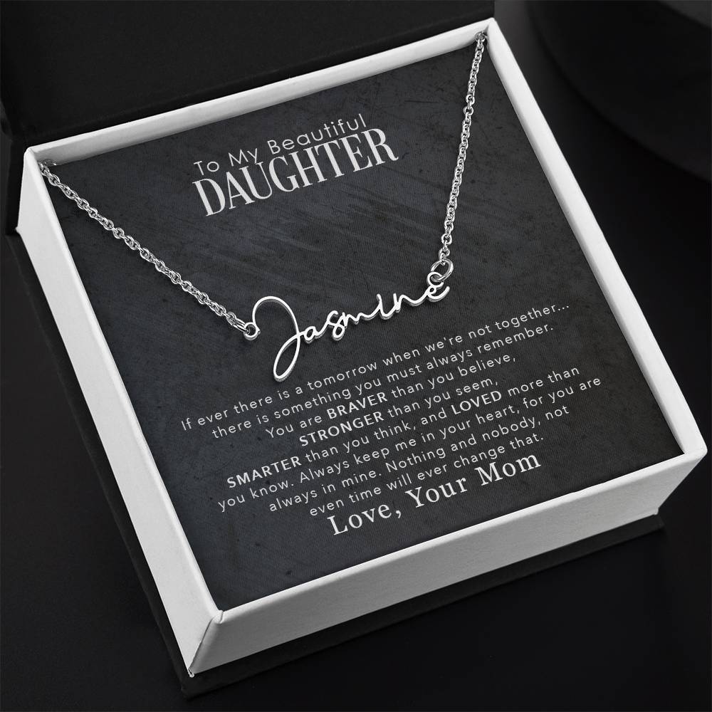 To My Daughter - love more than you know Personalized Signature Name Necklace