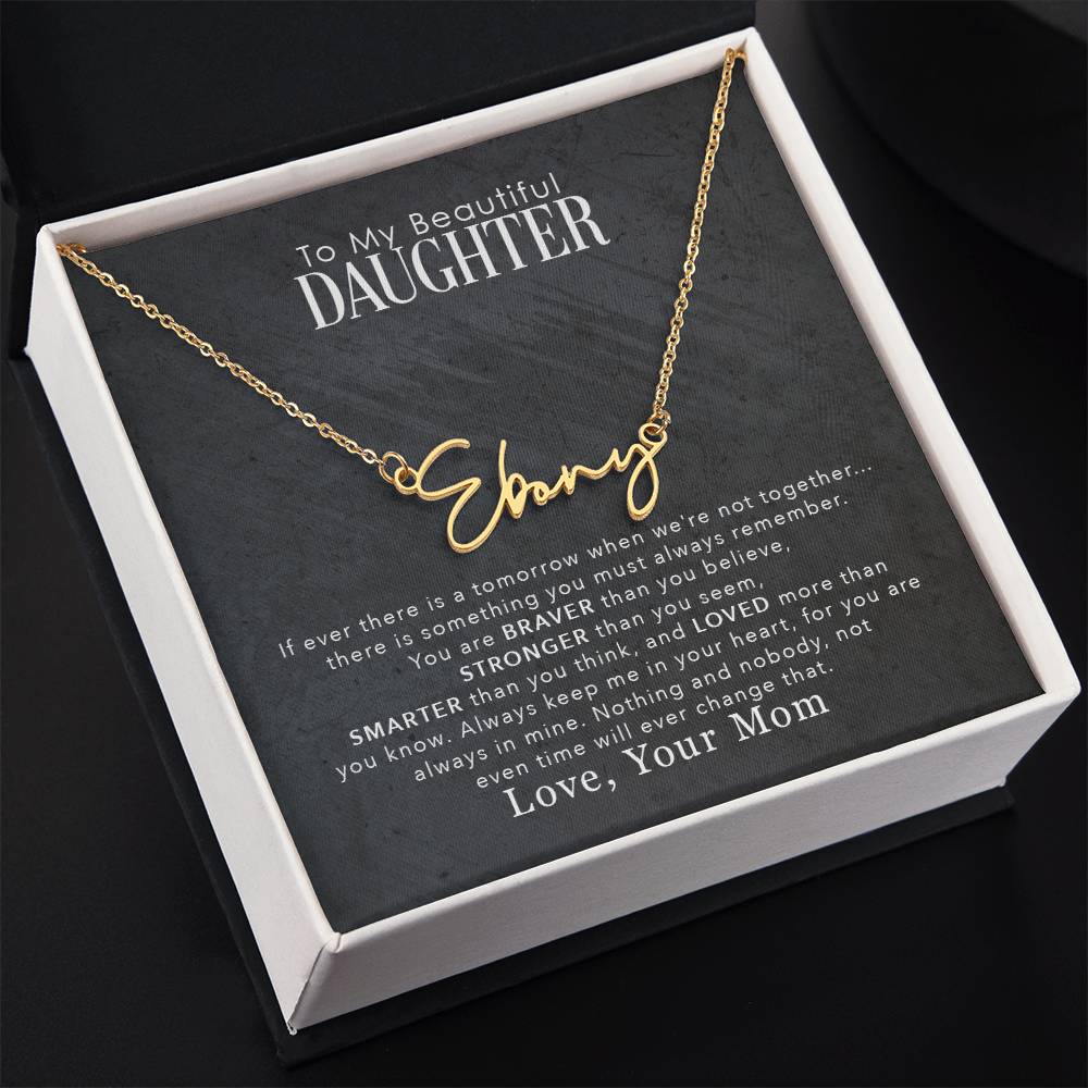 To My Daughter - love more than you know Personalized Signature Name Necklace