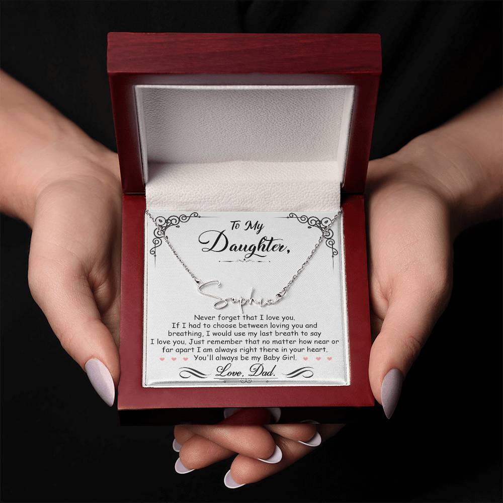 My Daughter, My Baby Girl Personalized Signature Name Necklace