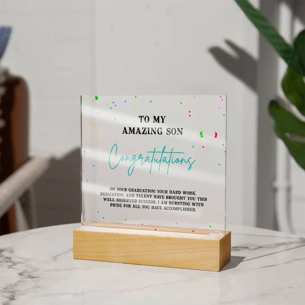 Acrylic Square Design_Graduation-To My Amazing Son-02 - LED Base Available