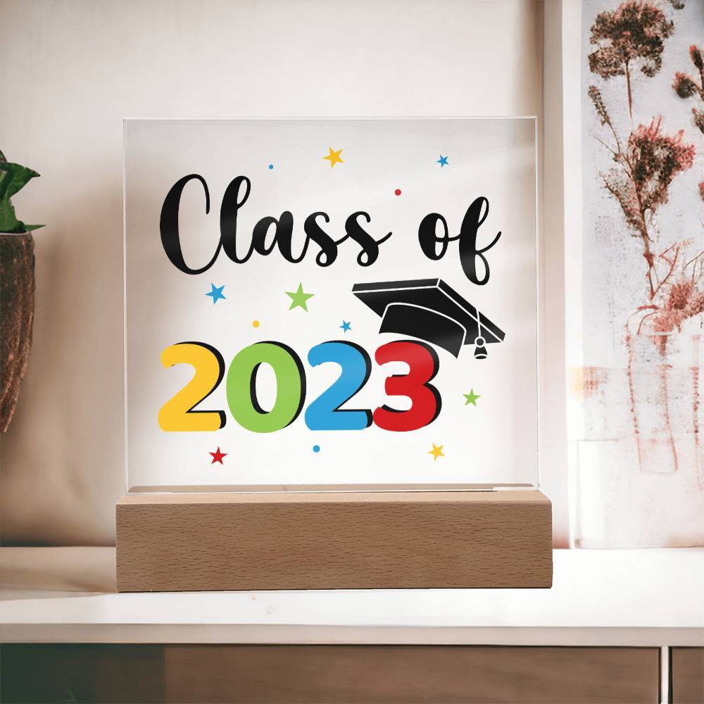 Acrylic Square Design_Graduation-Class of 2023 -  LED Base Available