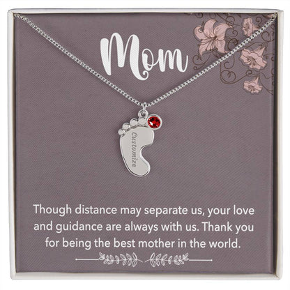 Mom, Though distance may separate us, Baby foot name engraved charm necklace with birthstones