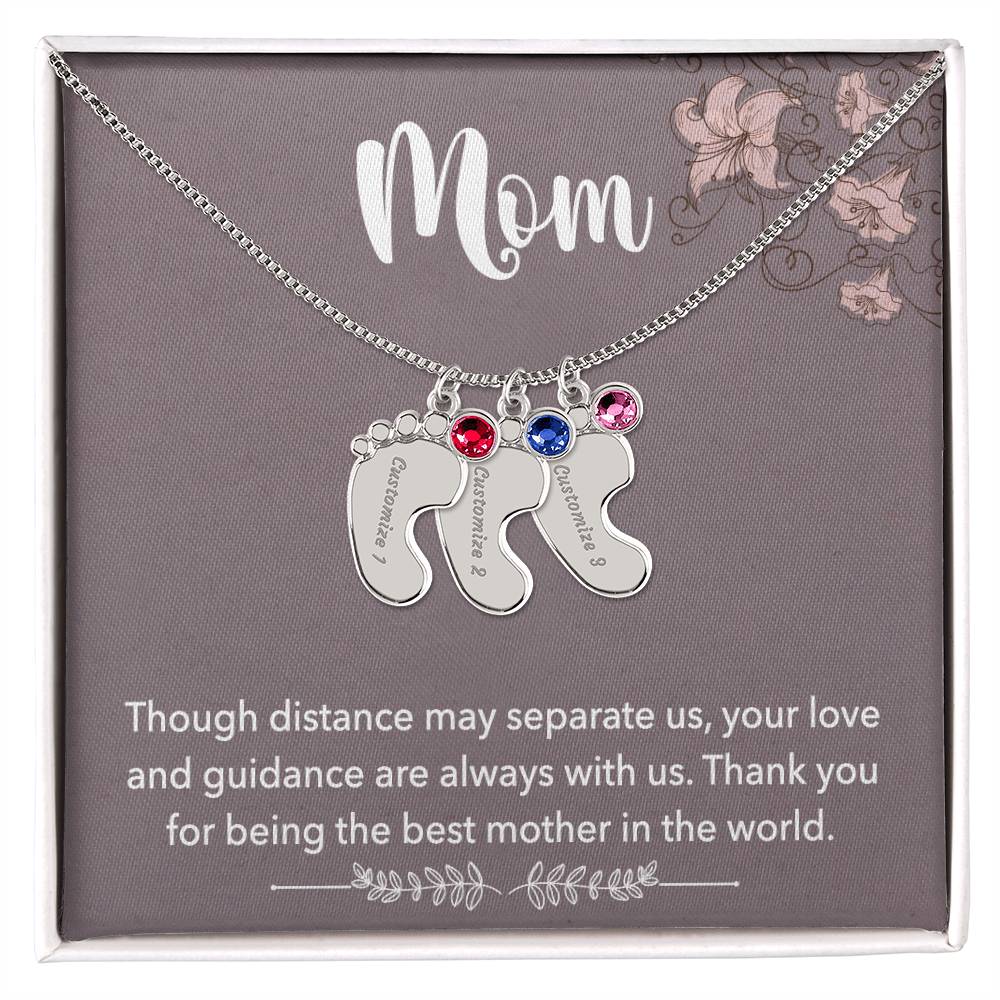 Mom, Though distance may separate us, Baby foot name engraved charm necklace with birthstones