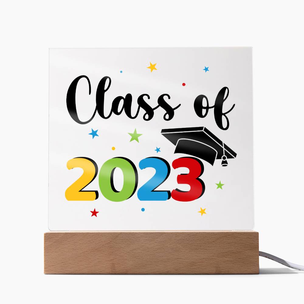 Acrylic Square Design_Graduation-Class of 2023 -  LED Base Available