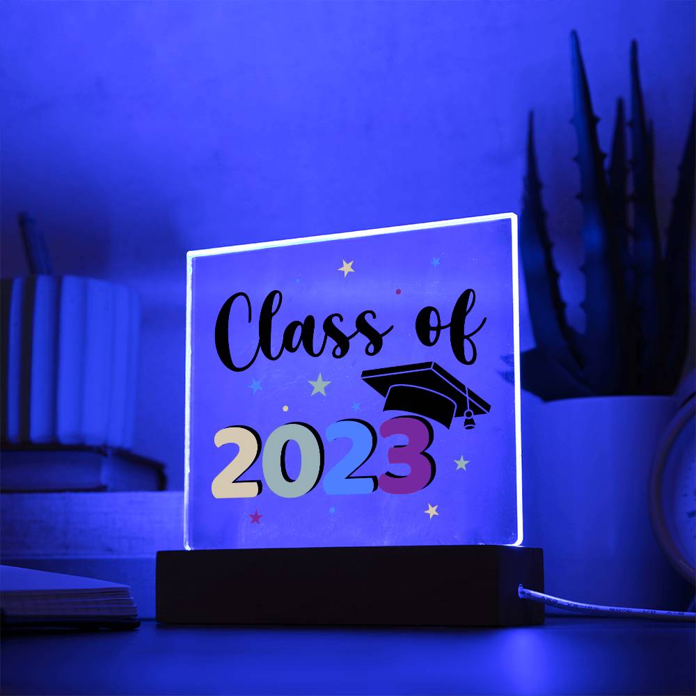 Acrylic Square Design_Graduation-Class of 2023 -  LED Base Available