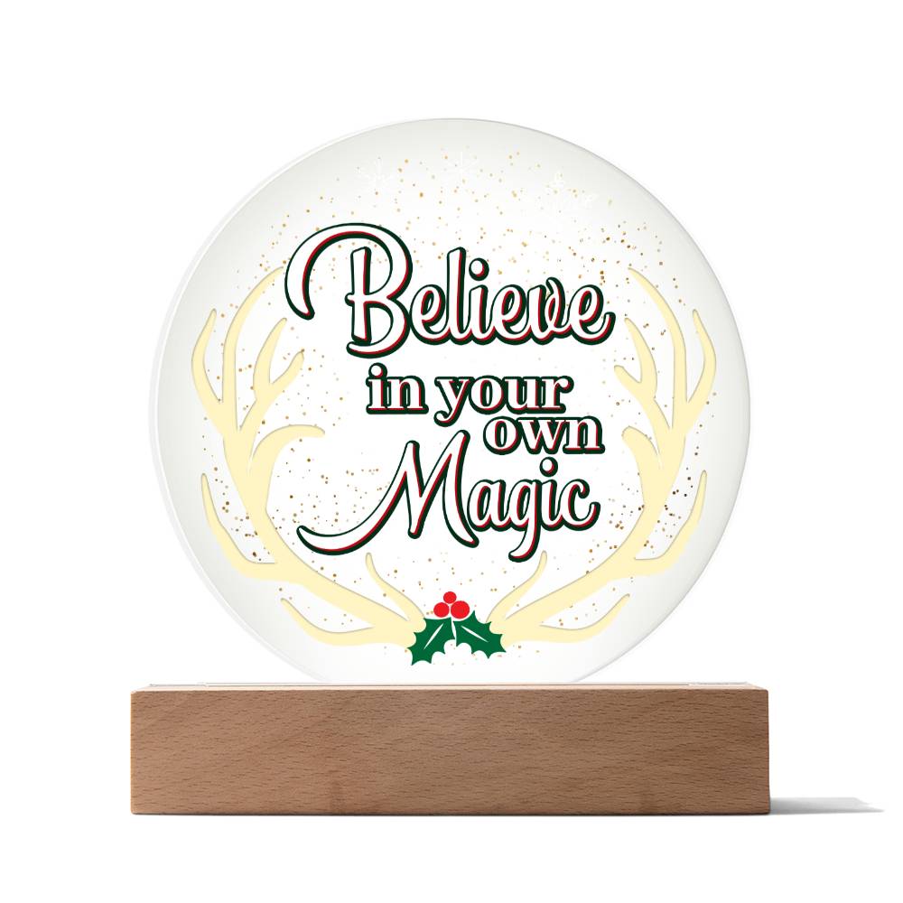 Believe-in - Acrylic Circle with Wooden Base