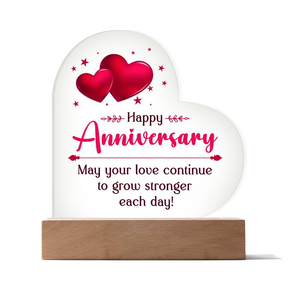 Acrylic heart Plaque May your love continue to grow stronger each day! - with LED Base
