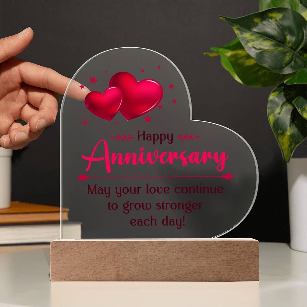 Acrylic heart Plaque May your love continue to grow stronger each day! - with LED Base