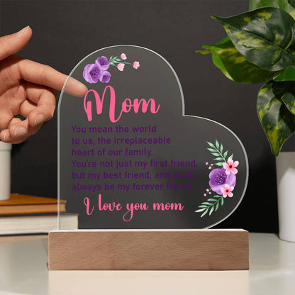 Acrylic Heart Plaque You mean the world to us, the irreplaceable heart of our family. -  with LED Base