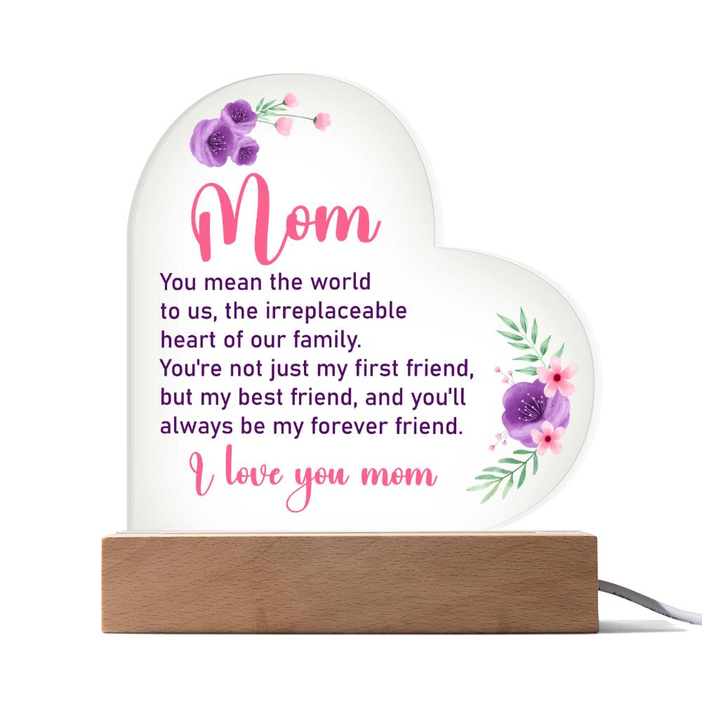 Acrylic Heart Plaque You mean the world to us, the irreplaceable heart of our family. -  with LED Base