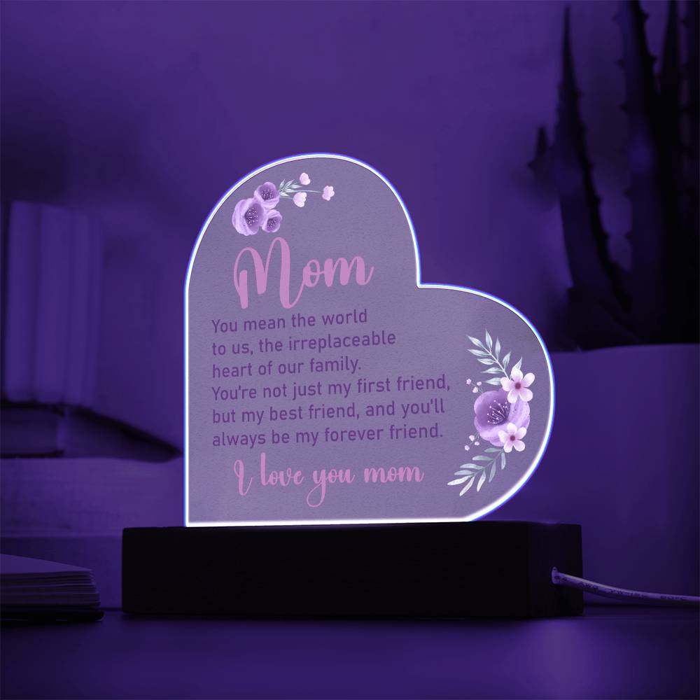 Acrylic Heart Plaque You mean the world to us, the irreplaceable heart of our family. -  with LED Base